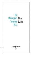 Bir Monarşinin Sonunda Arzu