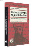 Bir Mutasavvıfın Siyasi Hâtıraları