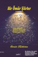 Bir Ömür Şiirler