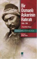 Bir Osmanlı Askerinin Hatıratı (1688-1700)