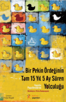 Bir Pekin Ördeğinin Tam 15 Yıl 5 Ay Süren Yolculuğu