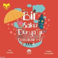 Bir Sakız Dünyayı Dolaşabilir mi?