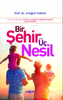 Bir Şehir Üç Nesil