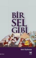 Bir Sel Gibi