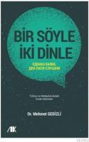 Bir Söyle İki Dinle