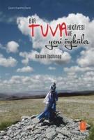 Bir Tuva Hikayesi ve Yeni Öyküler