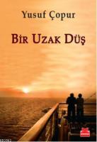 Bir Uzak Düş