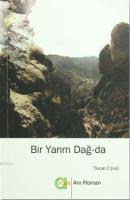 Bir Yarım Dağ-da