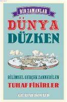 Bir Zamanlar Dünya Düzken