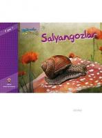 Bir Zamanlar Korkardım - Salyangozlar