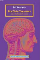 Bir Zihin Yaratmak: İnsan Düşüncesinin Esrarı