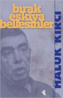 Bırak Eşkiya Bellesinler