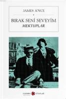 Bırak Seni Seveyim - Mektuplar (Cep Boy)