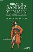 Bırakın Şanımız Yürüsün