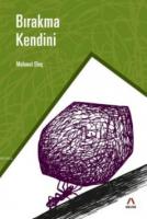 Bırakma Kendini