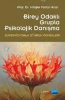 Birey Merkezli Grupla Psikolojik Danışma
