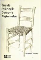 Bireyle Psikolojik Danışma Alıştırmaları