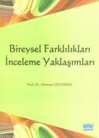 Bireysel Farklılıkları İnceleme Yaklaşımları