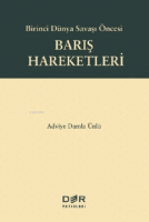 Birinci Dünya Savaşı Öncesi Barış Hareketleri