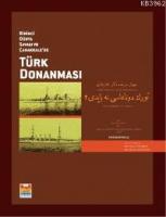 Birinci Dünya Savaşı ve Çanakkale'de Türk Donanması