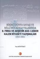 Birinci Dünya Savaşı ve Milli Mücadele Yıllarında