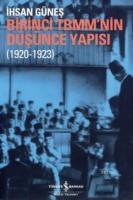 Birinci TBMM'nin Düşünce Yapısı (1920-1923)