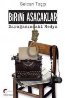 Birini Asacaklar