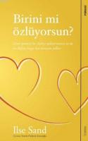 Birini mi Özlüyorsun