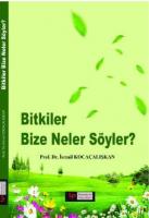 Bitkiler Bize Neler Söyler?