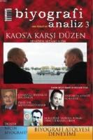 Biyografi Analiz 3 ve Kaos'a Karşı Düzen