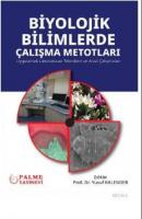 Biyolojik Bilimlerde Çalışma Metotları