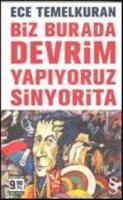 Biz Burada Devrim Yapıyoruz Sinyorita