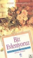 Biz Evleniyoruz