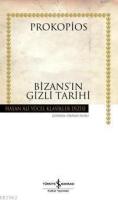 Bizans'ın Gizli Tarihi (Ciltli)