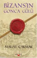 Bizans'ın Gonca Gülü