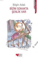 Bizim Sokakta Şenlik Var