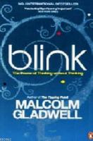 Blink The Power of Thinking Without Thinking PB