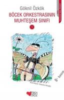 Böcek Orkestrasının Muhteşem Sınıfı 1