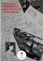 Boğaz'daki Mutlu Çocuk Kuzguncuk