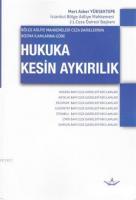 Bölge Adliye Mahkemeleri Ceza Dairelerinin Bozma İlamlarına Göre Hukuka Kesin Aykırılık