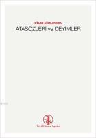 Bölge Ağızlarında Atasözleri ve Deyimler