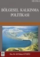Bölgesel Kalkınma Politikası