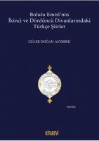 Bolulu Emiri'nin İkinci ve Dördüncü Divanlarındaki Türkçe Şiirleri