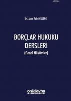 Borçlar Hukuku Dersleri (Genel Hükümler)