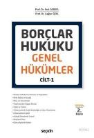 Borçlar Hukuku Genel Hükümler Cilt 1