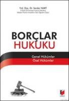 Borçlar Hukuku  - Genel Hükümler Özel Hükümler