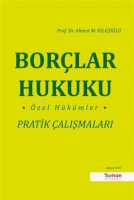 Borçlar Hukuku Özel Hükümler Pratik Çalışmaları
