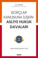Borçlar Kanununa İlişkin Asliye Hukuk Davaları C: 2