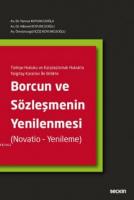 Borcun ve Sözleşmenin Yenilenmesi (Ciltli)