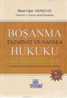 Boşanma Tazminat ve Nafaka Hukuku